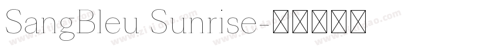 SangBleu Sunrise字体转换